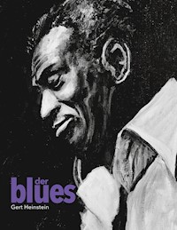 Der Blues - Gert Heinstein - ebook