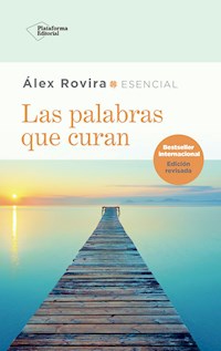Las palabras que curan - Alex Rovira - ebook