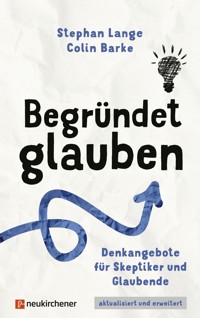 Begründet glauben - Stephan Lange - ebook