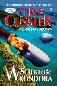 Wściekłość Kondora - Cussler  Clive, Brown Graham - książka