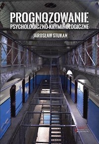 Prognozowanie psychologiczno-kryminologiczne - Stukan Jarosław - książka