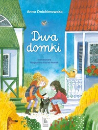 Dwa domki - Anna Onichimowska - książka
