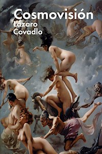 Cosmovisión - Lázaro Covadlo - ebook