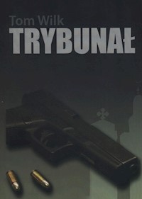 Trybunał - Wilk Tom - książka