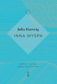 Inna wyspa - Julia Hartwig - ebook + książka