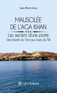 Mausolée de l’Aga Khan - Jean-Pierre Grec - ebook