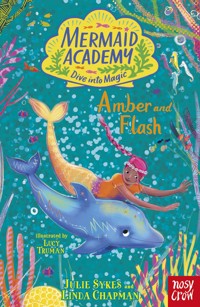 Mermaid Academy: Amber and Flash - Julie Sykes - ebook