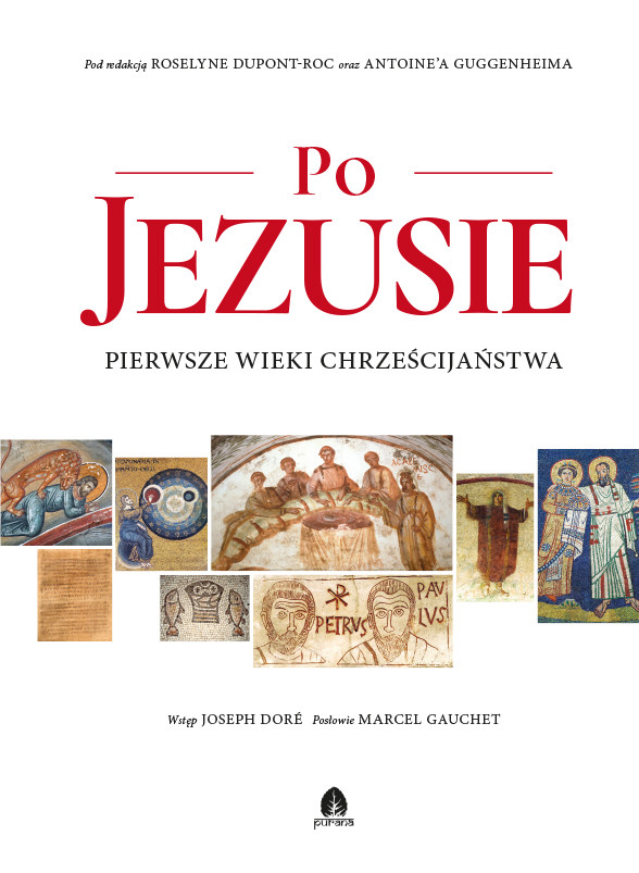 Okładka:Po Jezusie. Pierwsze wieki chrześcijaństwa 