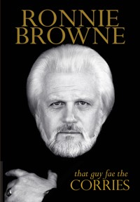 That Guy Fae The Corries - Ronnie Browne - ebook