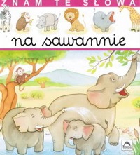 Znam te słowa. Na sawannie - Annie Pimont - ebook
