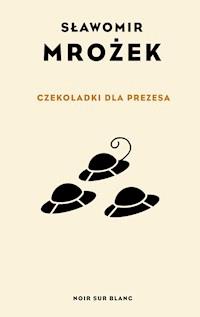 Czekoladki dla Prezesa - Sławomir Mrożek - ebook + audiobook + książka