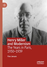 Henry Miller and Modernism - Finn Jensen - ebook