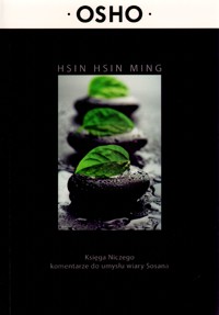 Hsin Hsin Ming - Osho - książka