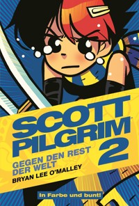 Scott Pilgrim, Band 2 - Gegen den Rest der Welt - Bryan Lee O'Malley - ebook