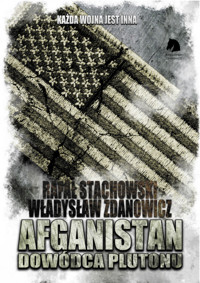 Afganistan. Dowódca plutonu - Rafał Stachowski  Władysław Zdanowicz - ebook