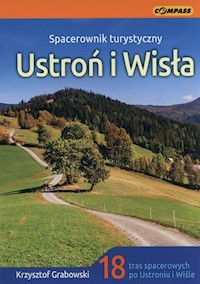 Spacerownik turystyczny Ustroń i Wisła - Grabowski Krzysztof - książka