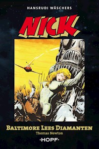 Nick 6 (zweite Serie): Baltimore Lees Diamanten - Thomas Newton - ebook