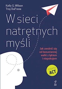 W sieci natrętnych myśli - Wilson Kelly G., DuFrene Troy - książka