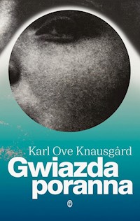 Gwiazda poranna - Knausgard Karl Ove - książka