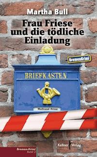 Frau Friese und die tödliche Einladung - Martha Bull - ebook