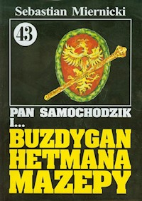 Pan Samochodzik i Buzdygan hetmana Mazepy 43 - Miernicki Sebastian - książka