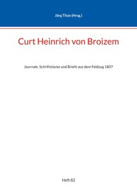Curt Heinrich von Broizem -  - ebook