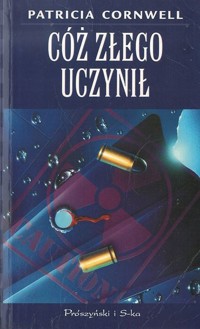 Cóż złego uczynił - Patricia Cornwell - ebook