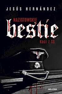 Nazistowskie bestie - Jesus Hernandez - książka