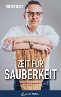 Zeit für Sauberkeit - Grosz Gerald - ebook