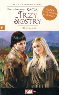 Trzy siostry. Pojednanie I - Bente Pedersen - ebook