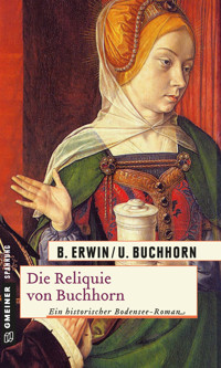 Die Reliquie von Buchhorn - Birgit Erwin - ebook