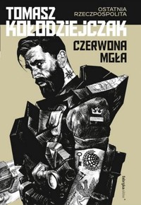 Czerwona mgła - Tomasz Kołodziejczak - ebook + audiobook + książka