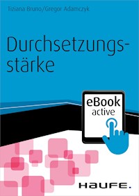 Durchsetzungsstärke eBook active - Tiziana Bruno - ebook