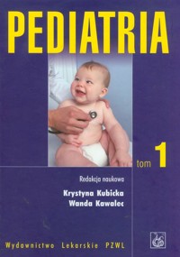 Pediatria Tom 1 -  - książka