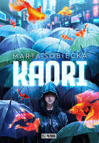 Kaori - Sobiecka Marta - ebook + audiobook + książka