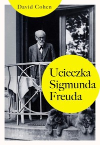 Ucieczka Sigmunda Freuda - Cohen David - ebook + książka