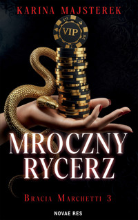 Mroczny rycerz - Karina Majsterek - ebook + audiobook + książka