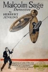 Malcolm Sage, Detective - Herbert George Jenkins - darmowy ebook