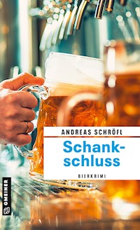 Schankschluss - Andreas Schröfl - ebook