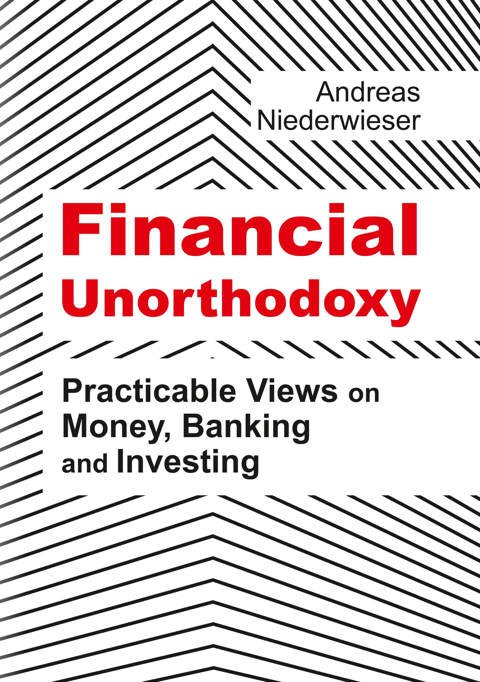 Financial Unorthodoxy