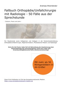 Fallbuch Orthopädie/Unfallchirurgie mit Radiologie - 50 Fälle aus der Sprechstunde - Andreas Rheinländer - ebook