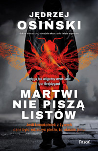 Martwi nie piszą listów - Osiński Jędrzej - ebook + książka