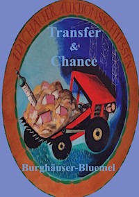Transfer & Chance - Burghäuser Bluemel - ebook