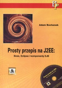 Prosty przepis na J2EE - Bochenek Adam - książka