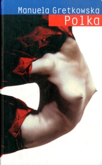 Polka - Manuela Gretkowska - ebook
