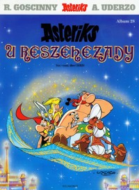 Asteriks u Reszehezady 28 - Goscinny René, Uderzo Albert - książka