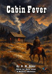 Cabin Fever - B.M. Bower - ebook