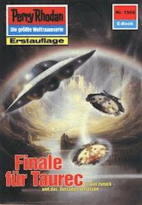 Perry Rhodan 1569: Finale für Taurec - Ernst Vlcek - ebook