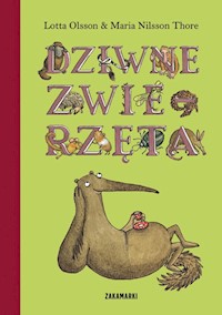 Dziwne zwierzęta - Olsson Lotta - książka