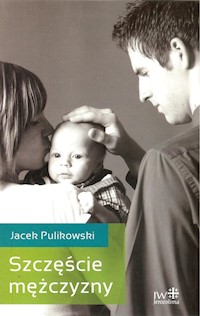 Szczęście mężczyzny - Pulikowski Jacek - książka